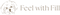 Feel with Fill